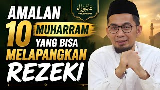 10 Muharram Practices to Attract Abundance - Latest Sermon by Ustadz Adi Hidayat This Week 2026