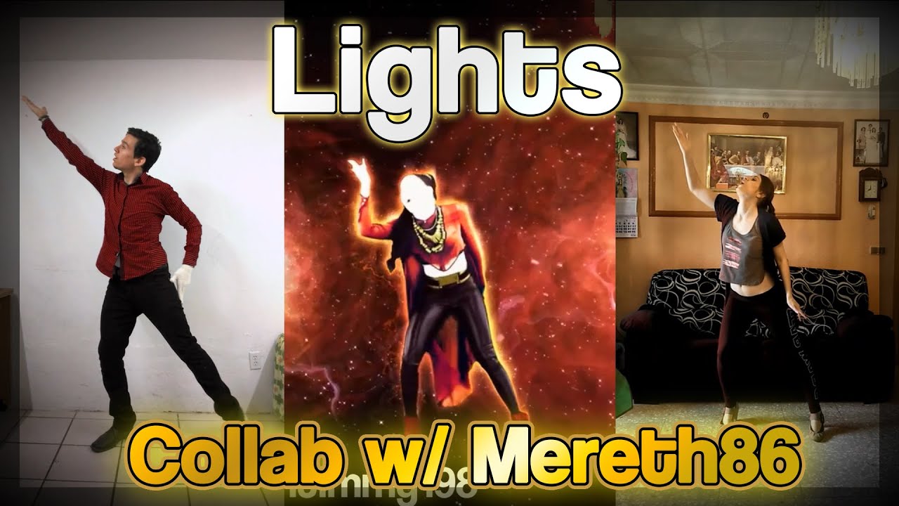 Lights Just Dance 2016 Collab with Mereth86 YouTube