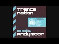 Trance Nation: Mixed By Andy Moor - CD2