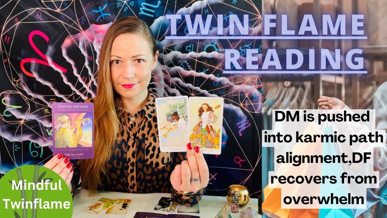 TWIN FLAME DM/DF Energy Reading I DM is pushed into karmic path ...