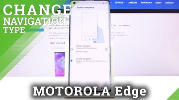 How to Change Navigation Bar in Motorola Edge in – Navigation Buttons