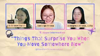Things That Surprise You When You Move Somewhere New | Chinese Podcast | Upper Intermediate screenshot 5