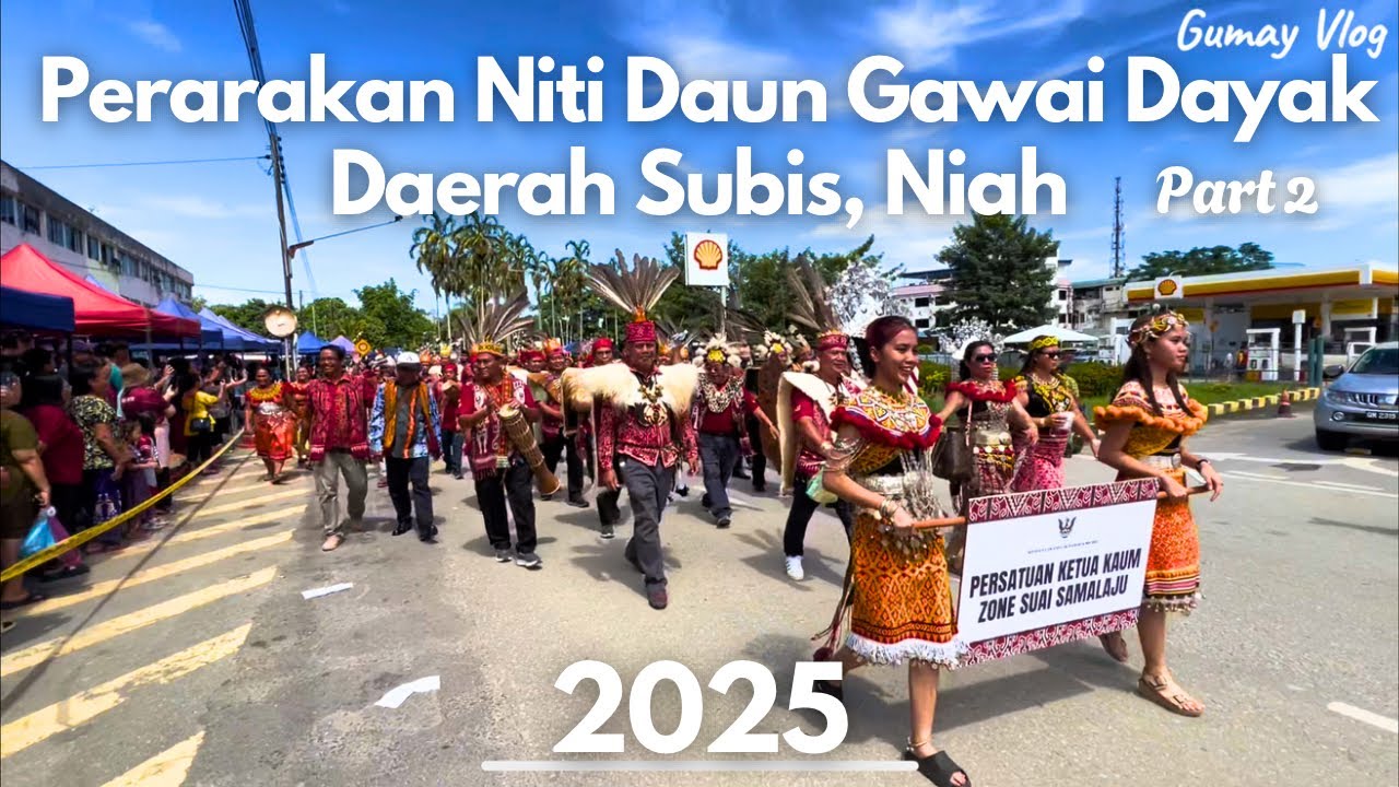 Miring dan Perarakan Niti Daun Gawai Dayak 2025 // Daerah Subis, Batu Niah #part2 #borneo #sarawak