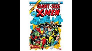 Giant Size X Men Vol 1 #1 | Comic Book Narration