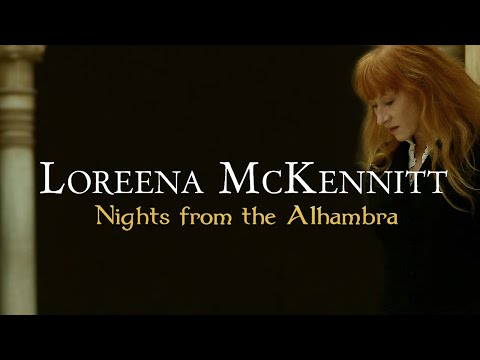 Loreena McKennitt - Nights from the Alhambra