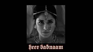 heer badnaam // slowed + reverb Resimi