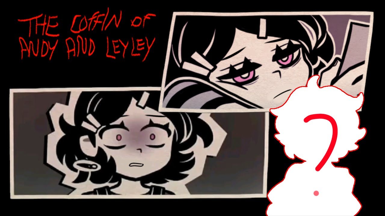 If Andrew Never Exist | The Coffin of Andy and Leyley | Fan Made | Part 1
