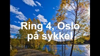 Ring 4 på sykkel i Oslo (Maridalen - Kikut - Sørkedalen)