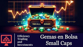 Ideas para encontrar SMALL CAPS VALUE: ¡Encuentra las GEMAS de la BOLSA