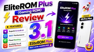 EliteROM Plus (Gaming Edition) Update Review - Xiaomi Devices Ft. POCO X8 Pro Max
