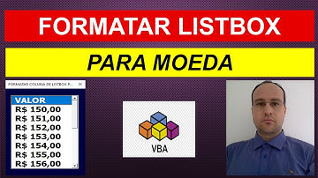 Formatar Coluna de Listbox Excel VBA para Moeda