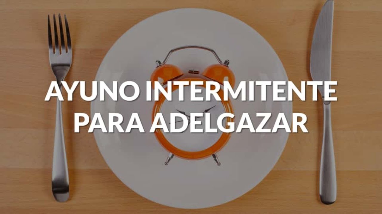 Adelgazar rapido con el ayuno intermitente