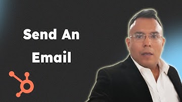 How To Send An Email From HubSpot CRM 2025