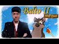 Balto II: Wolf Quest - Nostalgia Critic