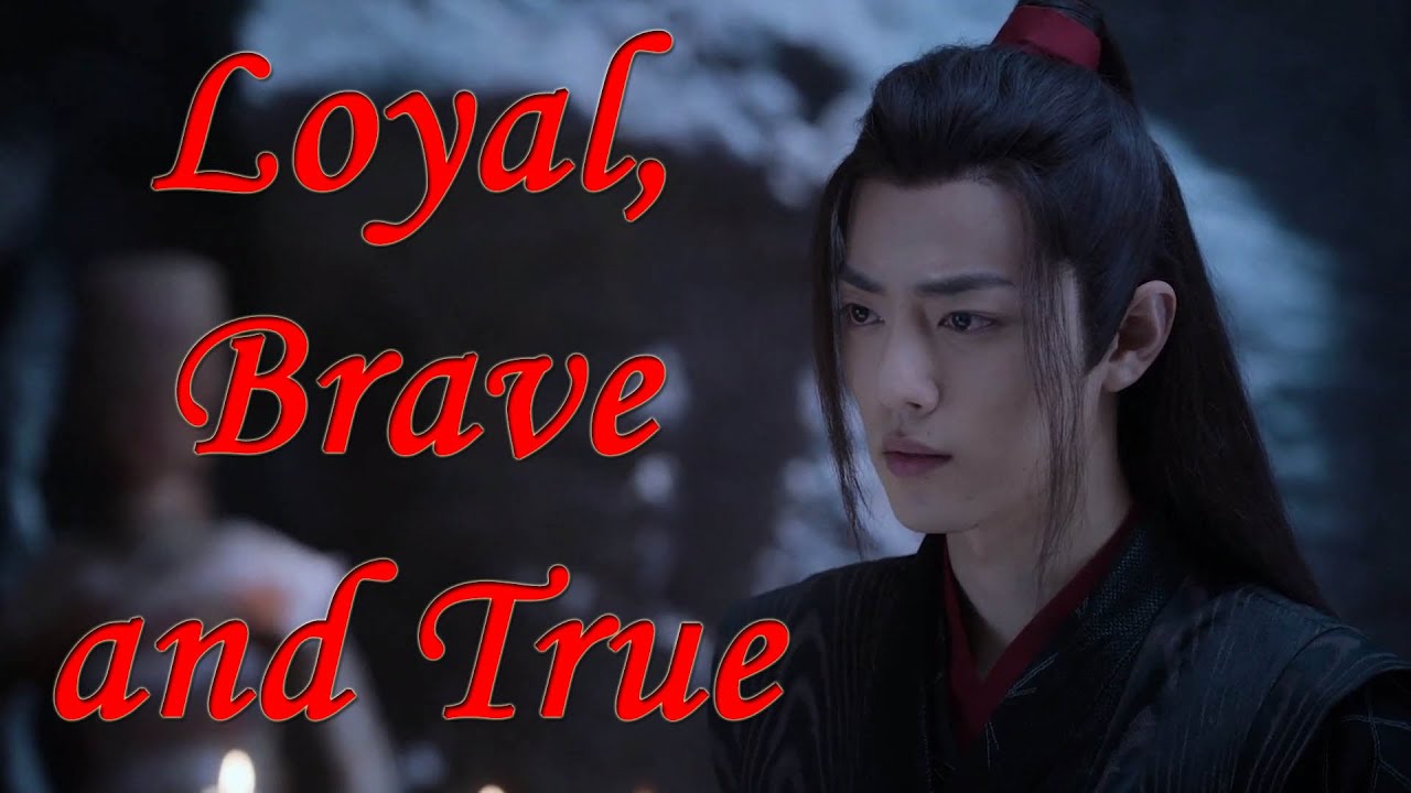 Wei Ying - Wen Qing - Loyal Brave True [The Untamed FMV]