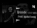 Bruude - LXST SOUL (Prod. ApolloYoung)