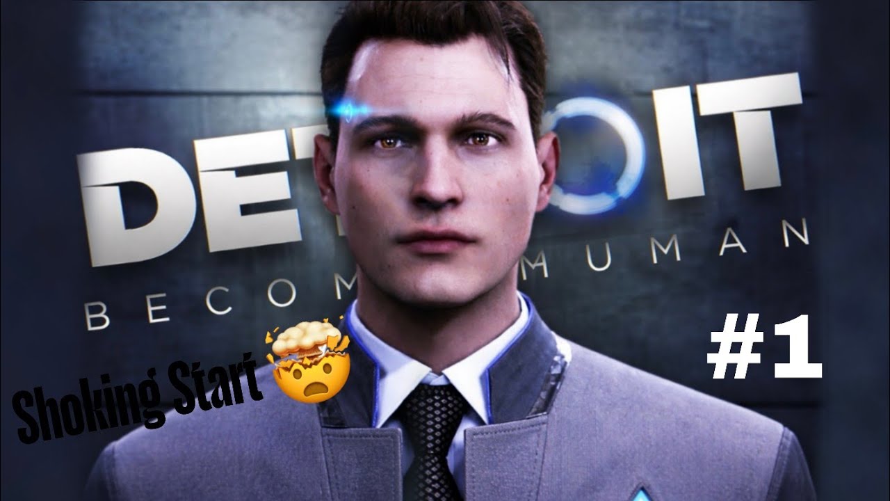 DETROIT BECOME HUMAN EPISODE 1 ( FIRST YOUTUBE VIDEO )