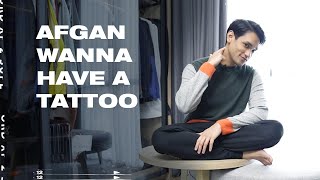 I Wanna Have A Tattoo | Afgan On Take It Or Leave It