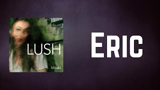 Mitski - Eric (Lyrics) Resimi