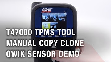 T47000 TPMS Tool Manual Copy Clone QWIK-SENSOR® Demo