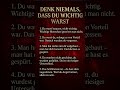 DENK NIEMALS, DASS DU WICHTIG WARST! 💔 (Die bittere Wahrheit)