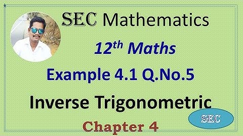 12th Std Maths Chapter 4 Inverse Trigonometric Exercise 4.1 Q.No.5 |Tamil |  English