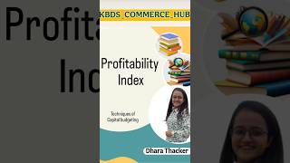 profitability Index #commerce #finance #management #rakhi #profitability #index #profit #education