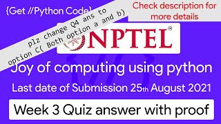 NPTEL The Joy of Computing using Python  week 3 quiz assignment answers with proof of each answer