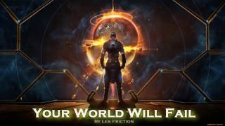 EPIC ROCK | ''Your World Will Fail'' by Les Friction