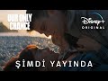Our Only Chance | Şimdi Yayında | Disney+