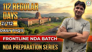 NDA 2026 Preparation Day 2 | 112-Day Structured Study Plan | Daily PYQs + Strategy