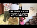 THE TRUTH ABOUT MOTHERHOOD