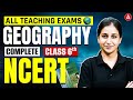 Geography Class 6th Complete NCERT Marathon Class For All Teaching Exams By Preeti Ma'am