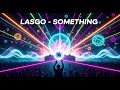 LASGO - SOMETHING (COVER TRANCE REMIX)