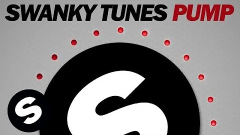 Swanky Tunes - Pump (Original Mix)