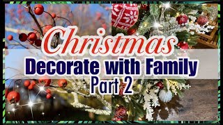 CHRISTMAS DECORATING Part 2 | HEADED NORTH TO DECORATE FOR CHRISTMAS WITH FAMILY 2023 by Style My Sweets 2,342 views 5 months ago 15 minutes