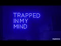 ADAM OH Trapped In My Mind SLOWED