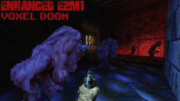 Voxel Doom + Enhanced E2M1 | 4K/60