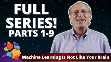 Machine Learning Is Not Like Your Brain - FULL SERIES