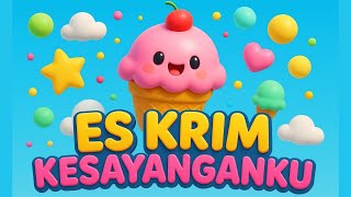 Es Krim Kesayanganku | Cerita & Lagu Anak Indonesia