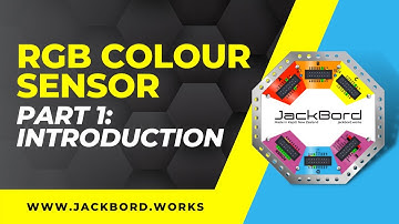 RGB Color Sensor Part 1: Introduction
