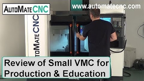 Review of Small VMC for Production & Education - A Walk Around Look at the AutoMateCNC VMC425