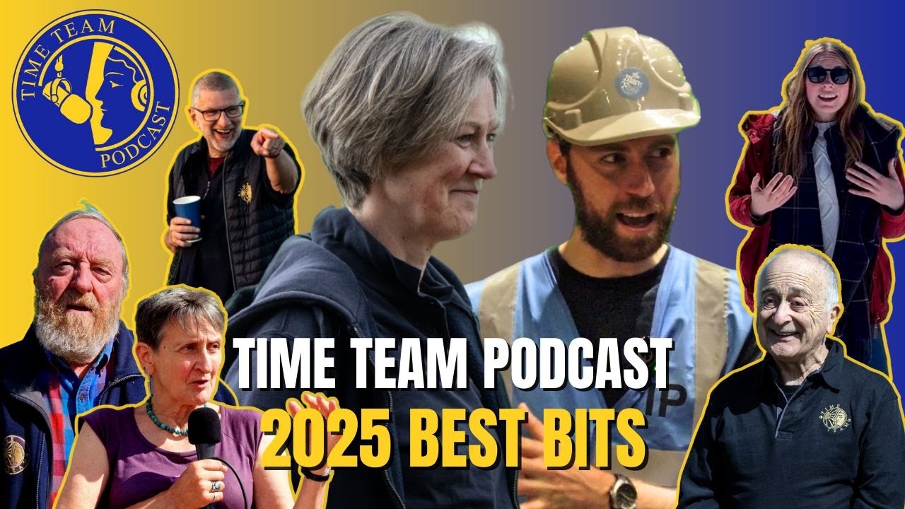 Sutton Hoo ship update and 2025 best bits | Time Team podcast