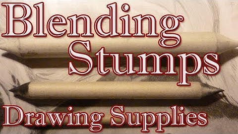 How to Use Blending Stumps - Drawing Supplies