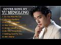 YU MENGLONG SAD SONG PLAYLIST, Touching &amp; Heartbreaking Covers by Alan Yu#yumenglong #alanyumenglong