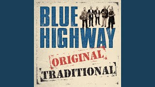 Video thumbnail of "Blue Highway - Hallelujah"