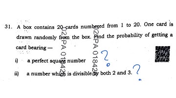 A box contains 20 Cards numbered from 1 to 20. One card is drawn randomly from the box Find the