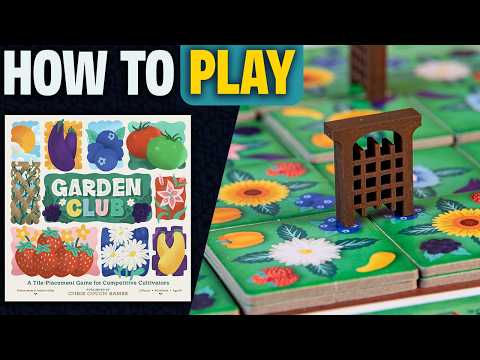 Garden Club | How to Play | Learn to Play in 11 Minutes! | Tile Placement 2-Player Delight