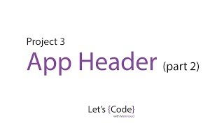 4-Let's Code - project 3 - Header - part 2