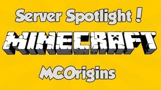 Minecraft: Server Spotlight - MCOrigins [EP.1]
